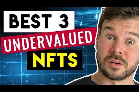 Best 3 Undervalued NFTs To Buy Right Now – Make Money Flipping NFTs (APRIL 2022)