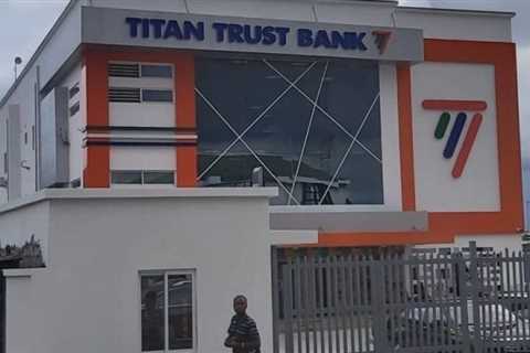 Titan Trust Bank Announces 4% Interest on $20,000 in Savings – TechEconomy Nigeria
