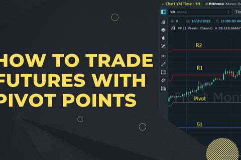 Pivot Point Trading Strategies | Everything You Need to Know