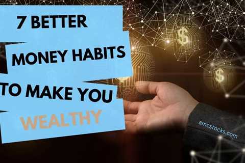 Better Money Habits