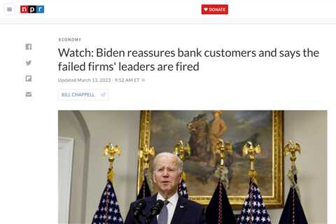 President Biden Reassures American People of Bank Deposits Following Bank Collapse and Shuttering