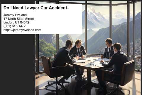 Do I Need Lawyer Car Accident