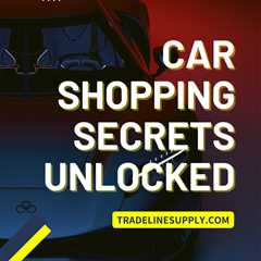 2024 Car Shopping Secrets Unlocked