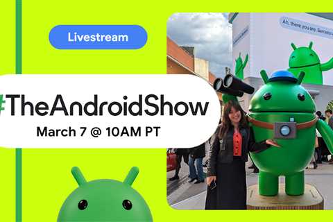 #TheAndroidShow: the newest from MWC, Gemini Nano, Android 15 and extra!